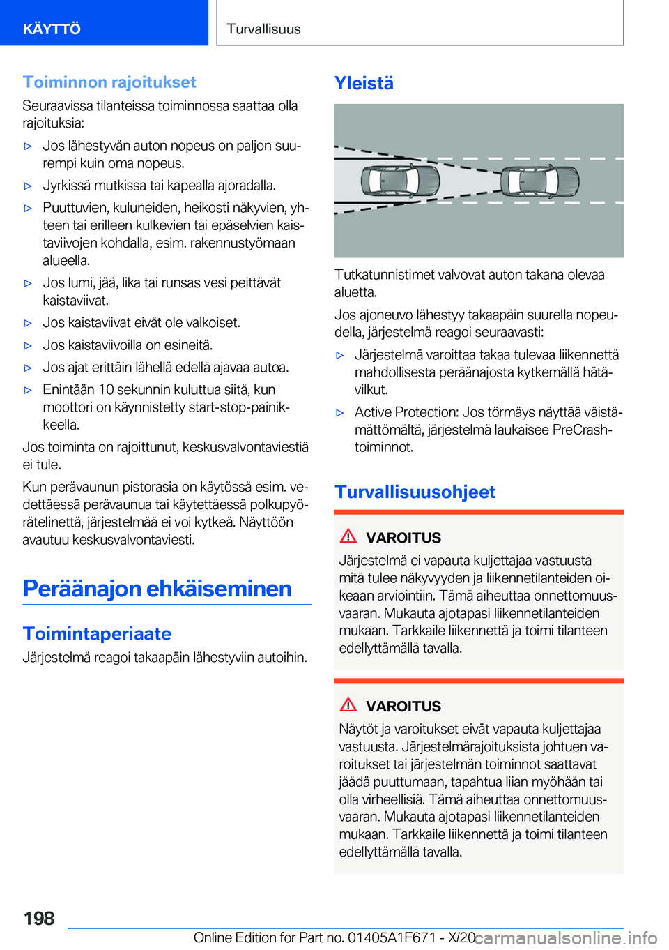 BMW X4 2021  Omistajan Käsikirja (in Finnish) �T�o�i�m�i�n�n�o�n��r�a�j�o�i�t�u�k�s�e�t
�S�e�u�r�a�a�v�i�s�s�a��t�i�l�a�n�t�e�i�s�s�a��t�o�i�m�i�n�n�o�s�s�a��s�a�a�t�t�a�a��o�l�l�a
�r�a�j�o�i�t�u�k�s�i�a�:'x�J�o�s��l�