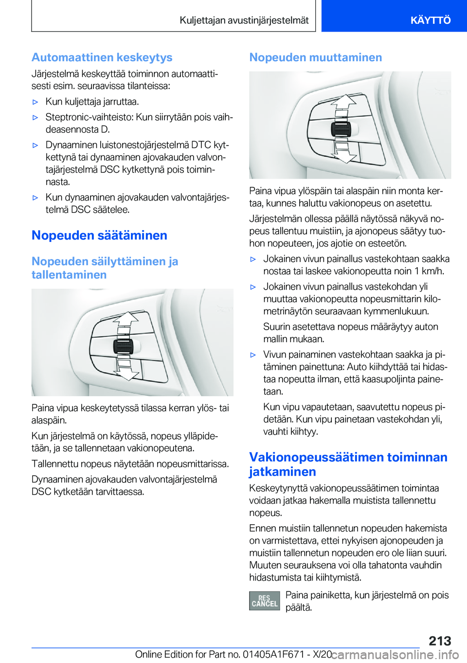 BMW X4 2021  Omistajan Käsikirja (in Finnish) �A�u�t�o�m�a�a�t�t�i�n�e�n��k�e�s�k�e�y�t�y�s�J�
