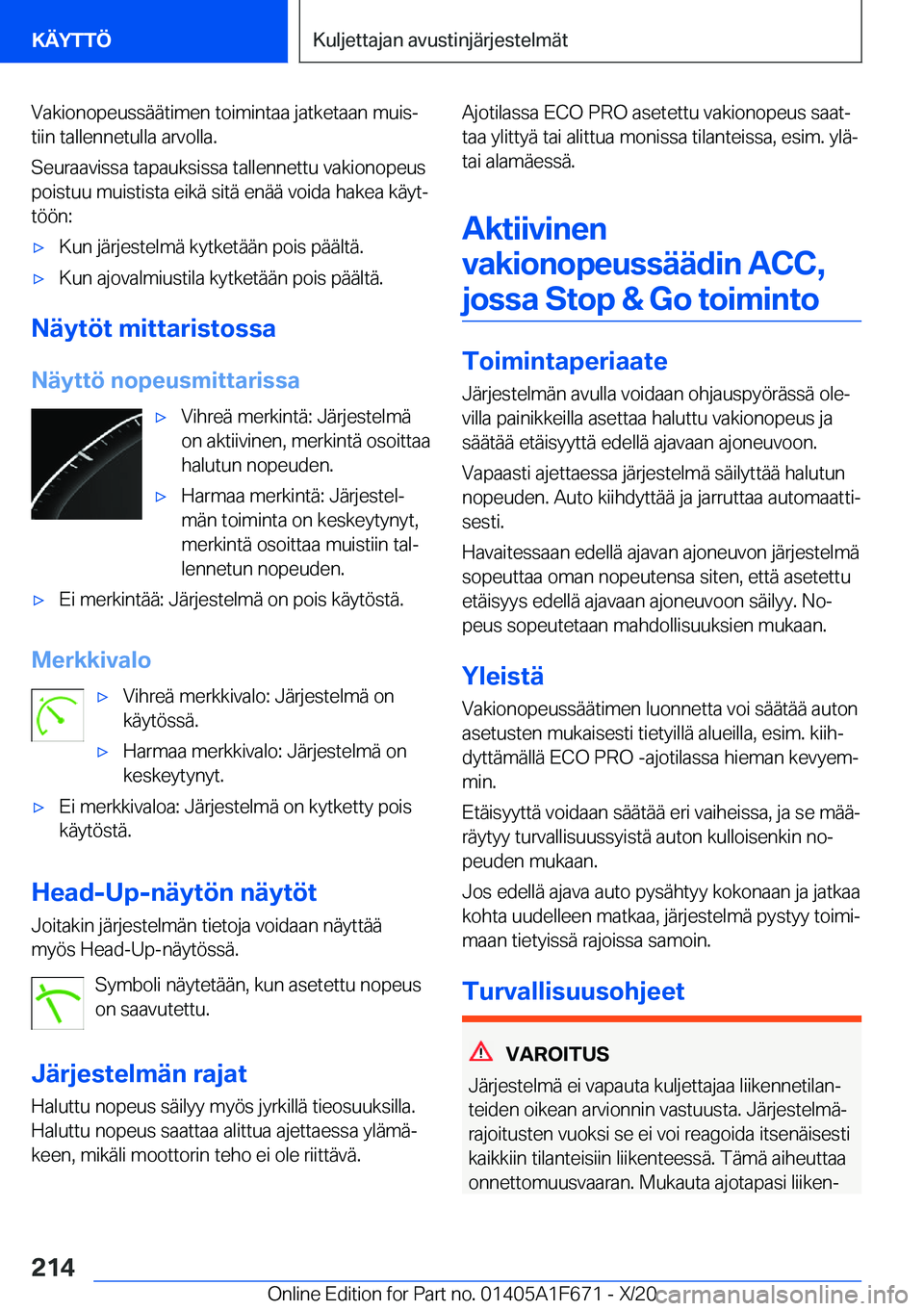 BMW X4 2021  Omistajan Käsikirja (in Finnish) �V�a�k�i�o�n�o�p�e�u�s�s�