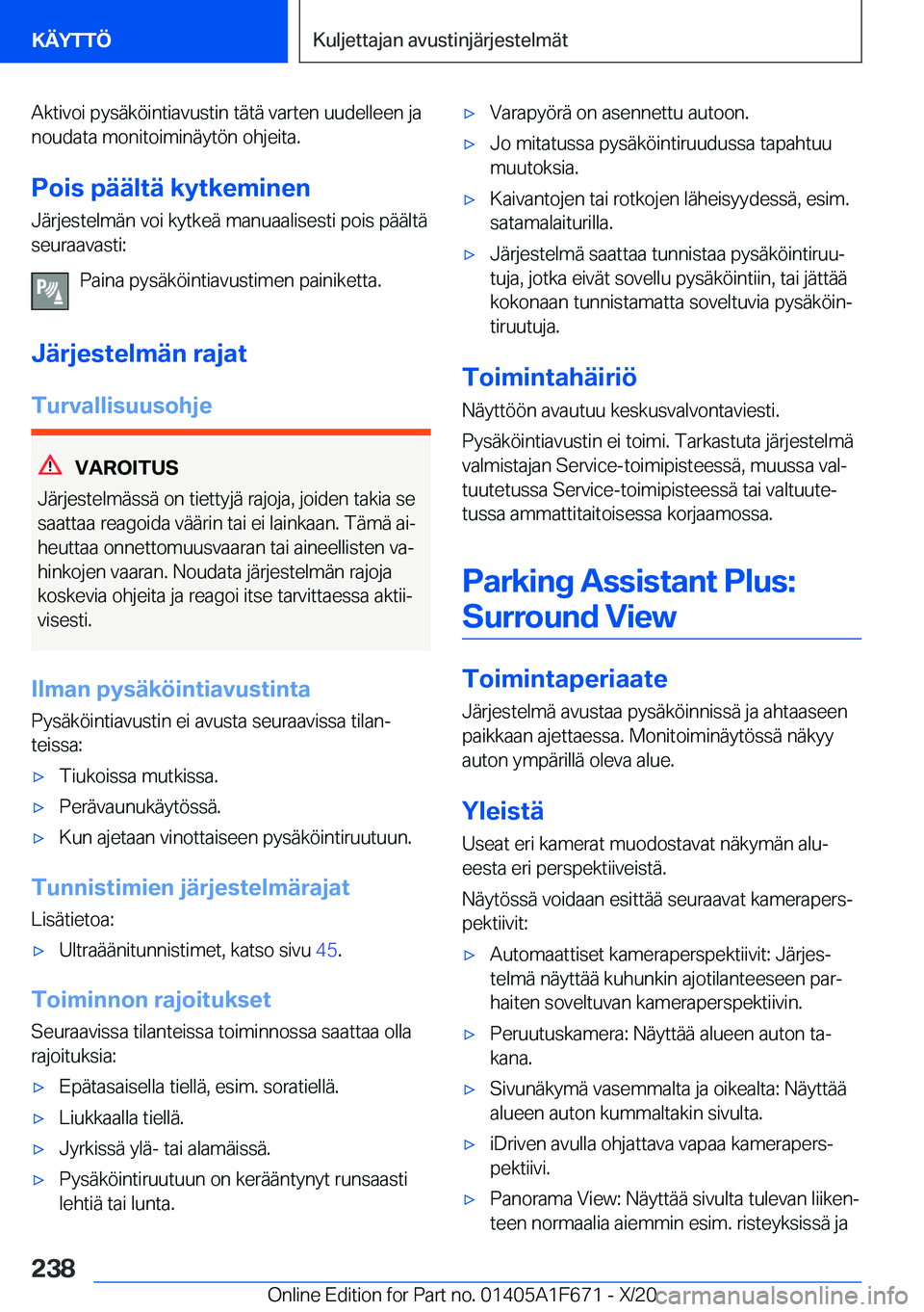 BMW X4 2021  Omistajan Käsikirja (in Finnish) �A�k�t�i�v�o�i��p�y�s�