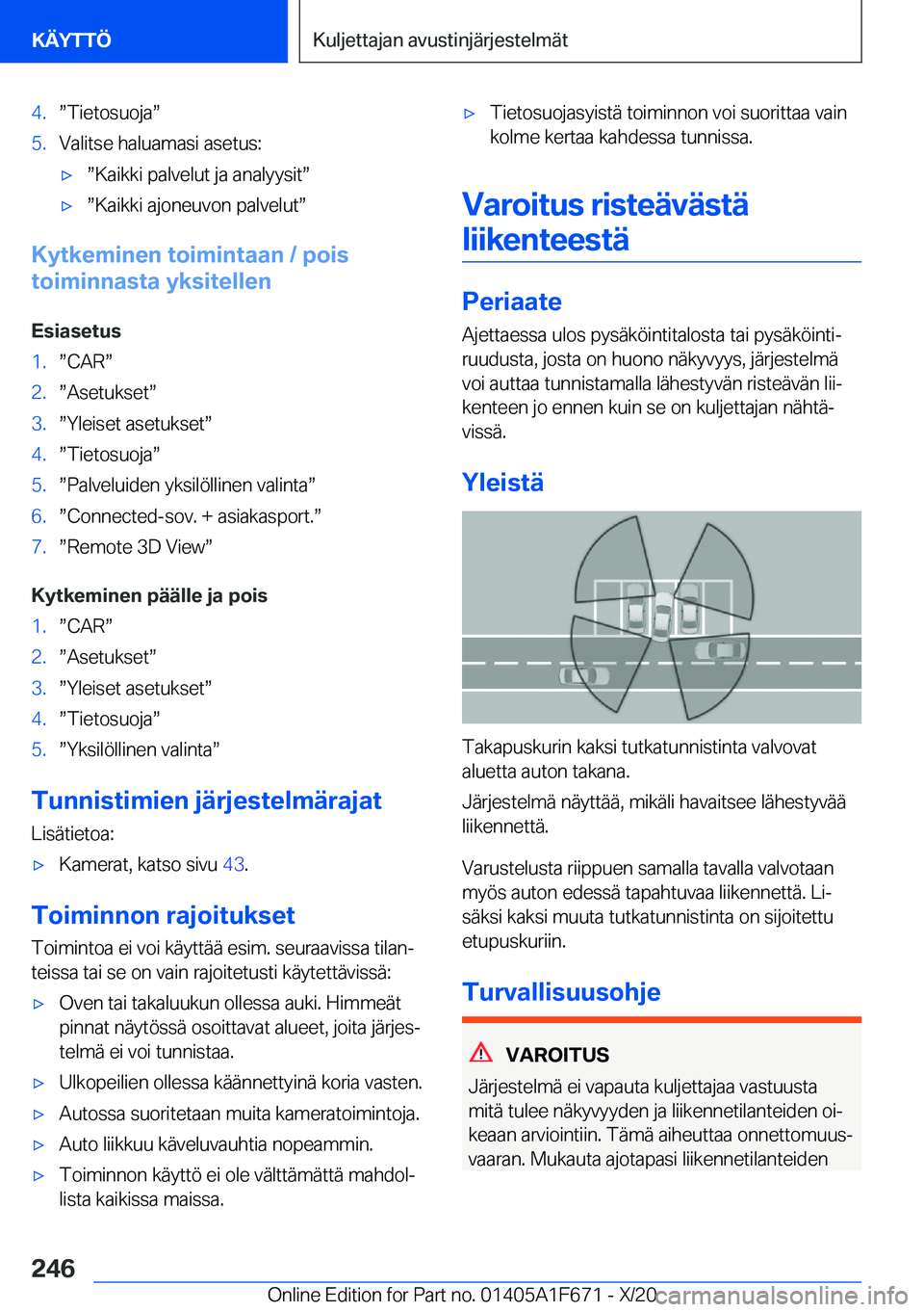 BMW X4 2021  Omistajan Käsikirja (in Finnish) �4�.w�T�i�e�t�o�s�u�o�j�aw�5�.�V�a�l�i�t�s�e��h�a�l�u�a�m�a�s�i��a�s�e�t�u�s�:'xw�K�a�i�k�k�i��p�a�l�v�e�l�u�t��j�a��a�n�a�l�y�y�s�i�tw'xw�K�a�i�k�k�i��a�j�o�n�e�u�v�o�n��p�a�l�v�e
