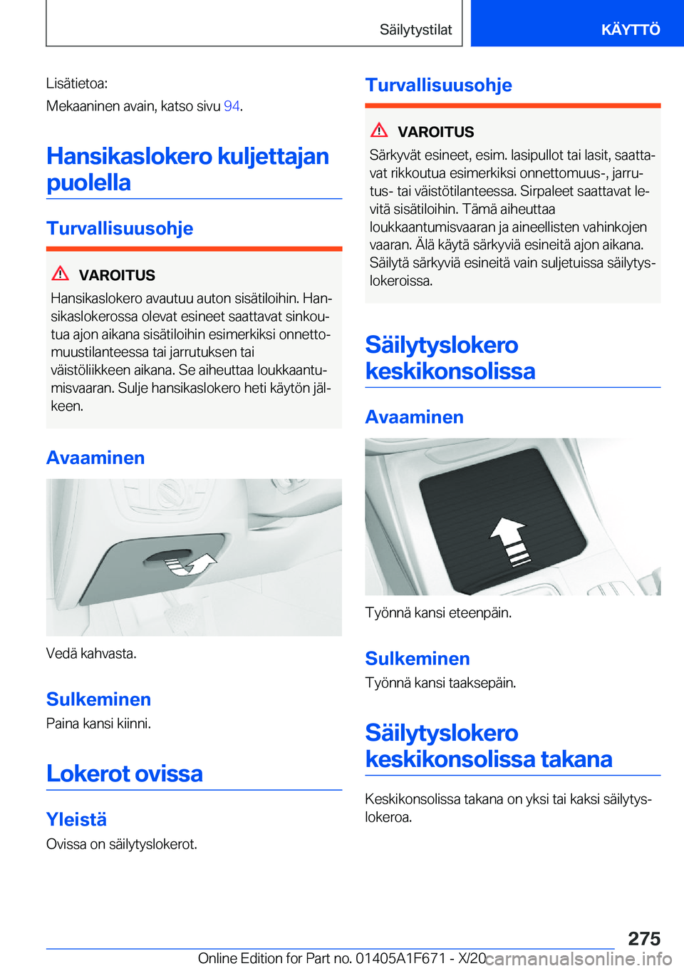 BMW X4 2021  Omistajan Käsikirja (in Finnish) �L�i�s�