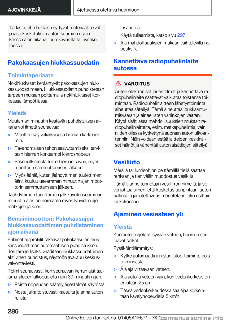 BMW X4 2021  Omistajan Käsikirja (in Finnish) �T�a�r�k�i�s�t�a�,��e�t�t�