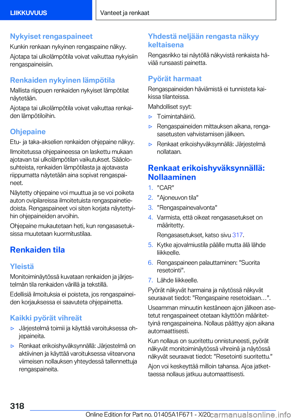 BMW X4 2021  Omistajan Käsikirja (in Finnish) �N�y�k�y�i�s�e�t��r�e�n�g�a�s�p�a�i�n�e�e�t
�K�u�n�k�i�n��r�e�n�k�a�a�n��n�y�k�y�i�n�e�n��r�e�n�g�a�s�p�a�i�n�e��n�