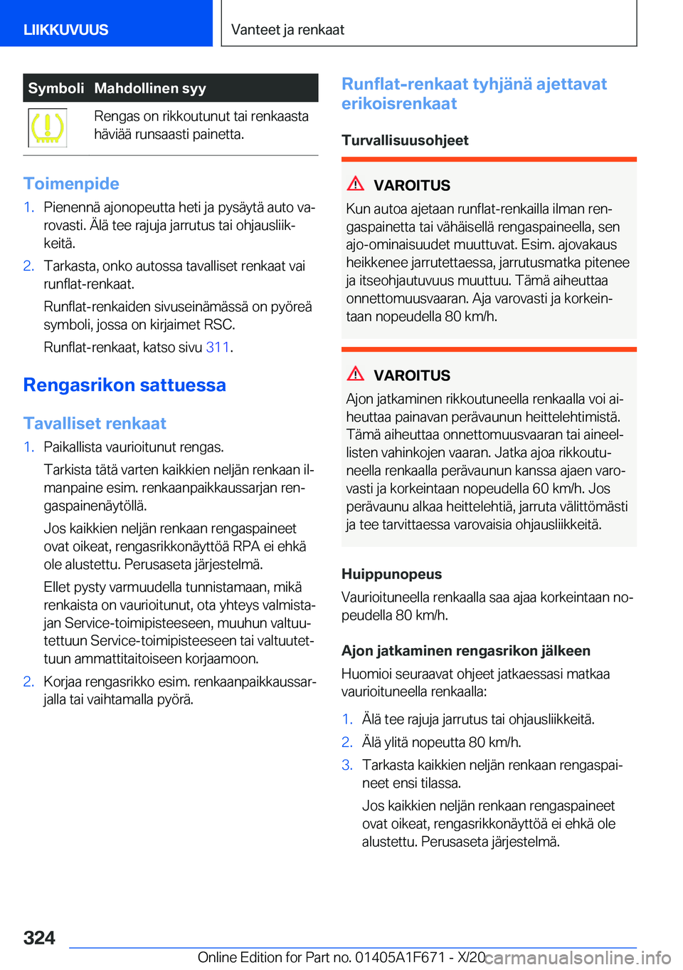 BMW X4 2021  Omistajan Käsikirja (in Finnish) �S�y�m�b�o�l�i�M�a�h�d�o�l�l�i�n�e�n��s�y�y�R�e�n�g�a�s��o�n��r�i�k�k�o�u�t�u�n�u�t��t�a�i��r�e�n�k�a�a�s�t�a
�h�