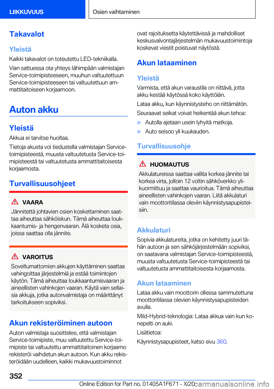 BMW X4 2021  Omistajan Käsikirja (in Finnish) �T�a�k�a�v�a�l�o�t�Y�l�e�i�s�t�