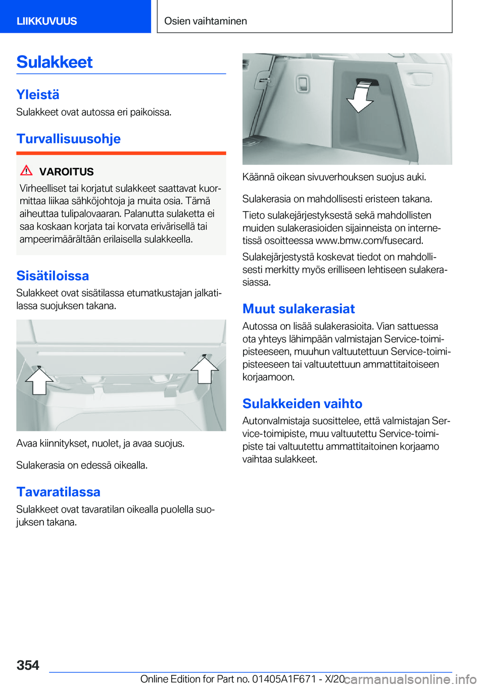 BMW X4 2021  Omistajan Käsikirja (in Finnish) �S�u�l�a�k�k�e�e�t
�Y�l�e�i�s�t�