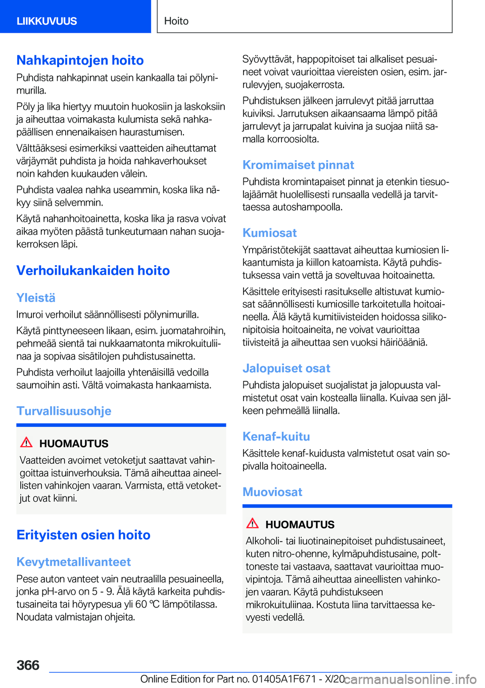 BMW X4 2021  Omistajan Käsikirja (in Finnish) �N�a�h�k�a�p�i�n�t�o�j�e�n��h�o�i�t�o
�P�u�h�d�i�s�t�a��n�a�h�k�a�p�i�n�n�a�t��u�s�e�i�n��k�a�n�k�a�a�l�l�a��t�a�i��p�