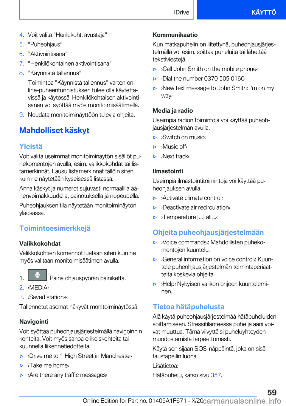 BMW X4 2021  Omistajan Käsikirja (in Finnish) �4�.�V�o�i�t��v�a�l�i�t�a�w�H�e�n�k�.�k�o�h�t�.��a�v�u�s�t�a�j�aw�5�.w�P�u�h�e�o�h�j�a�u�sw�6�.w�A�k�t�i�v�o�i�n�t�i�s�a�n�aw�7�.w�H�e�n�k�i�l�
