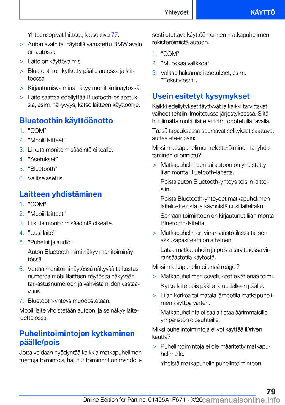 BMW X4 2021  Omistajan Käsikirja (in Finnish) �Y�h�t�e�e�n�s�o�p�i�v�a�t��l�a�i�t�t�e�e�t�,��k�a�t�s�o��s�i�v�u��7�7�.'x�A�u�t�o�n��a�v�a�i�n��t�a�i��n�