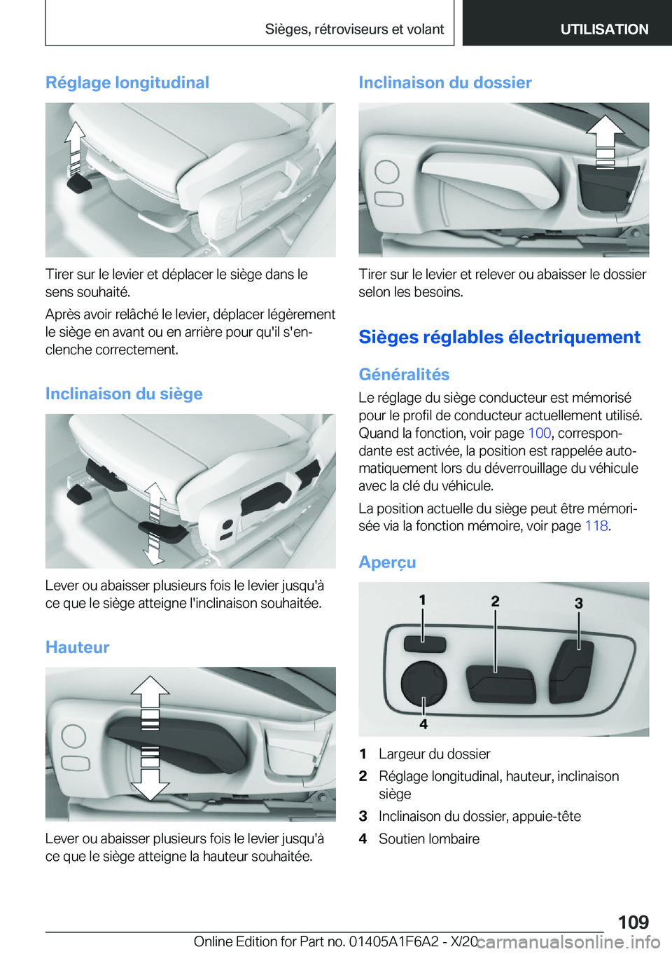 BMW X4 2021  Notices Demploi (in French) �R�é�g�l�a�g�e��l�o�n�g�i�t�u�d�i�n�a�l
�T�i�r�e�r��s�u�r��l�e��l�e�v�i�e�r��e�t��d�é�p�l�a�c�e�r��l�e��s�i�è�g�e��d�a�n�s��l�e�s�e�n�s��s�o�u�h�a�i�t�é�.
�A�p�r�è�s��a�v�o�i�r��r�e�