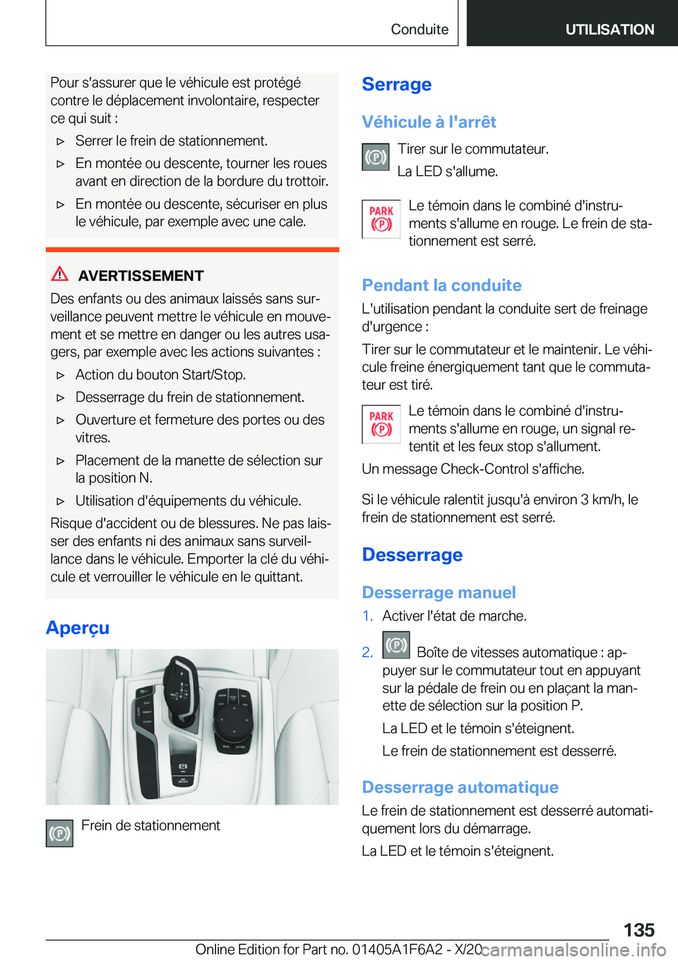 BMW X4 2021  Notices Demploi (in French) �P�o�u�r��s�'�a�s�s�u�r�e�r��q�u�e��l�e��v�é�h�i�c�u�l�e��e�s�t��p�r�o�t�é�g�é�c�o�n�t�r�e��l�e��d�é�p�l�a�c�e�m�e�n�t��i�n�v�o�l�o�n�t�a�i�r�e�,��r�e�s�p�e�c�t�e�r
�c�e��q�u�i��s�