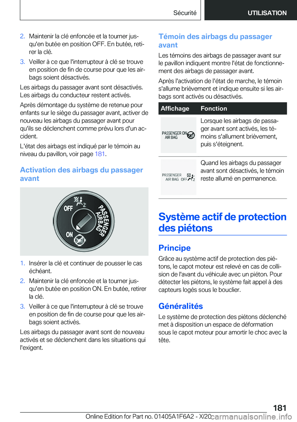 BMW X4 2021  Notices Demploi (in French) �2�.�M�a�i�n�t�e�n�i�r��l�a��c�l�é��e�n�f�o�n�c�é�e��e�t��l�a��t�o�u�r�n�e�r��j�u�sj
�q�u�'�e�n��b�u�t�é�e��e�n��p�o�s�i�t�i�o�n��O�F�F�.��E�n��b�u�t�é�e�,��r�e�t�ij �r�e�r��l