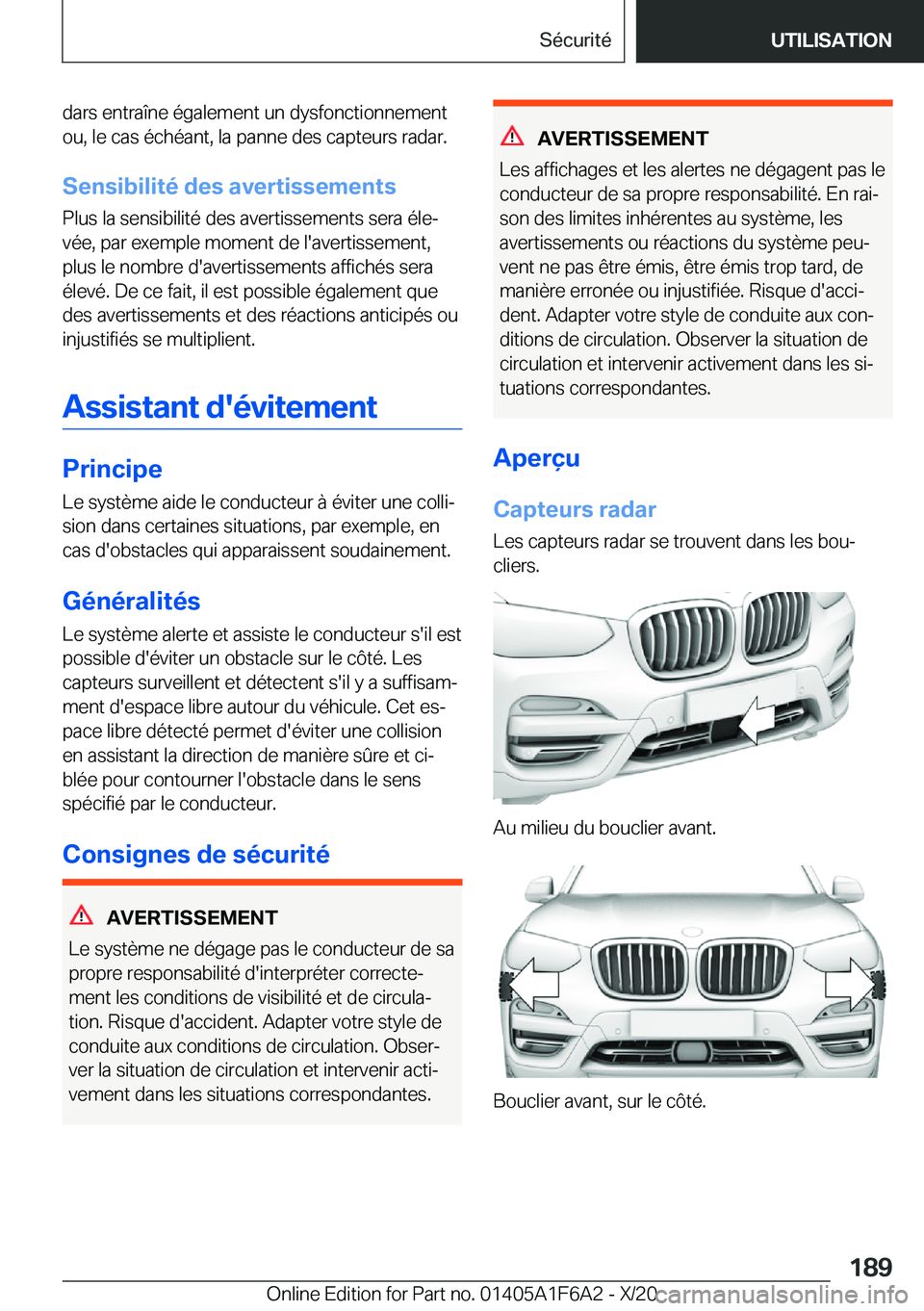 BMW X4 2021  Notices Demploi (in French) �d�a�r�s��e�n�t�r�a�î�n�e��é�g�a�l�e�m�e�n�t��u�n��d�y�s�f�o�n�c�t�i�o�n�n�e�m�e�n�t
�o�u�,��l�e��c�a�s��é�c�h�é�a�n�t�,��l�a��p�a�n�n�e��d�e�s��c�a�p�t�e�u�r�s��r�a�d�a�r�.
�S�e�n�s�i