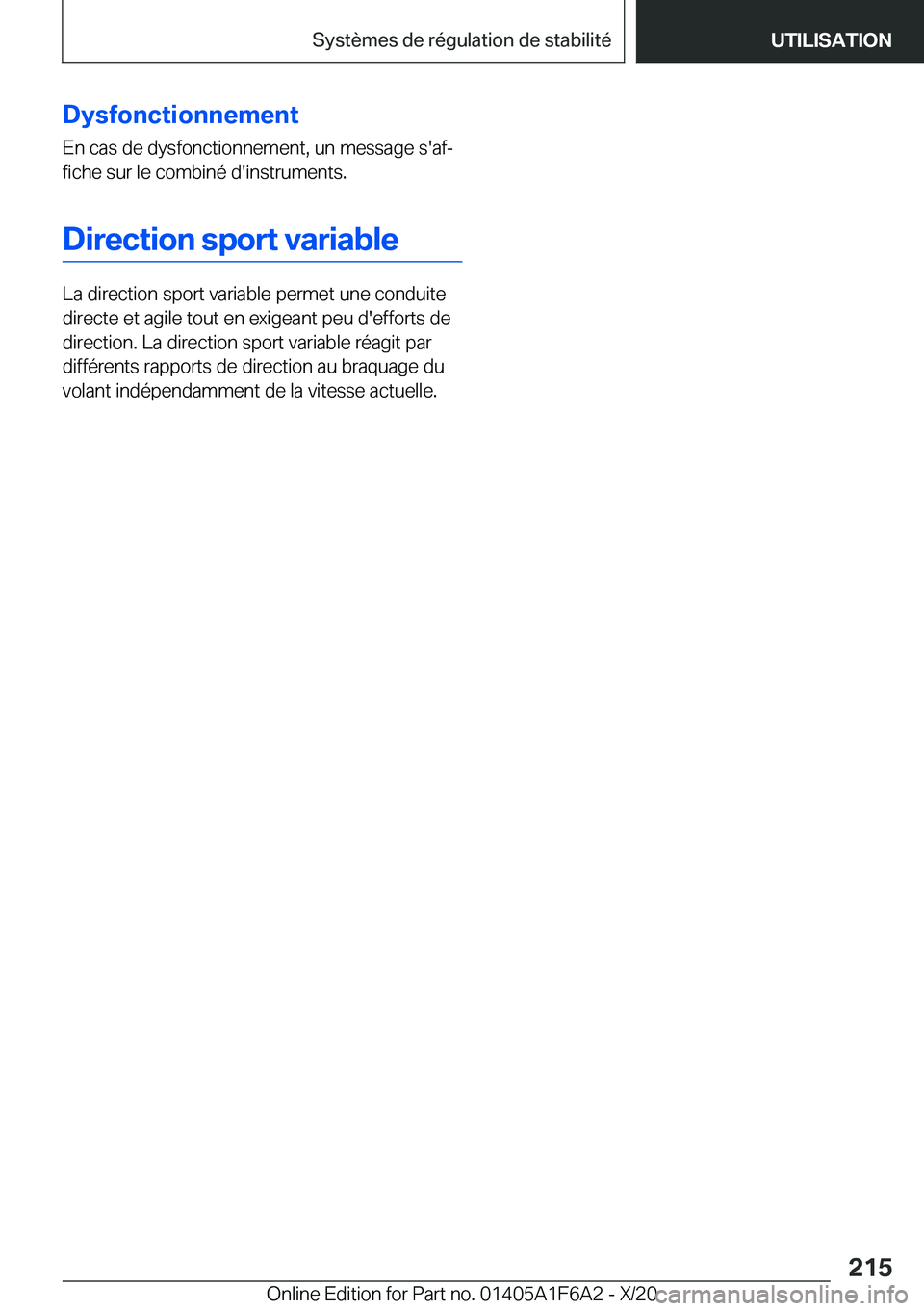 BMW X4 2021  Notices Demploi (in French) �D�y�s�f�o�n�c�t�i�o�n�n�e�m�e�n�t
�E�n��c�a�s��d�e��d�y�s�f�o�n�c�t�i�o�n�n�e�m�e�n�t�,��u�n��m�e�s�s�a�g�e��s�'�a�fj �f�i�c�h�e��s�u�r��l�e��c�o�m�b�i�n�é��d�'�i�n�s�t�r�u�m�e�n�