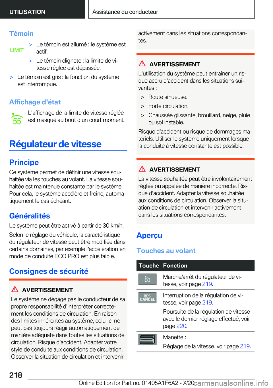 BMW X4 2021  Notices Demploi (in French) �T�é�m�o�i�n'x�L�e��t�é�m�o�i�n��e�s�t��a�l�l�u�m�é��:��l�e��s�y�s�t�è�m�e��e�s�t
�a�c�t�i�f�.'x�L�e��t�é�m�o�i�n��c�l�i�g�n�o�t�e��:��l�a��l�i�m�i�t�e��d�e��v�ij
�t�e�s�s�