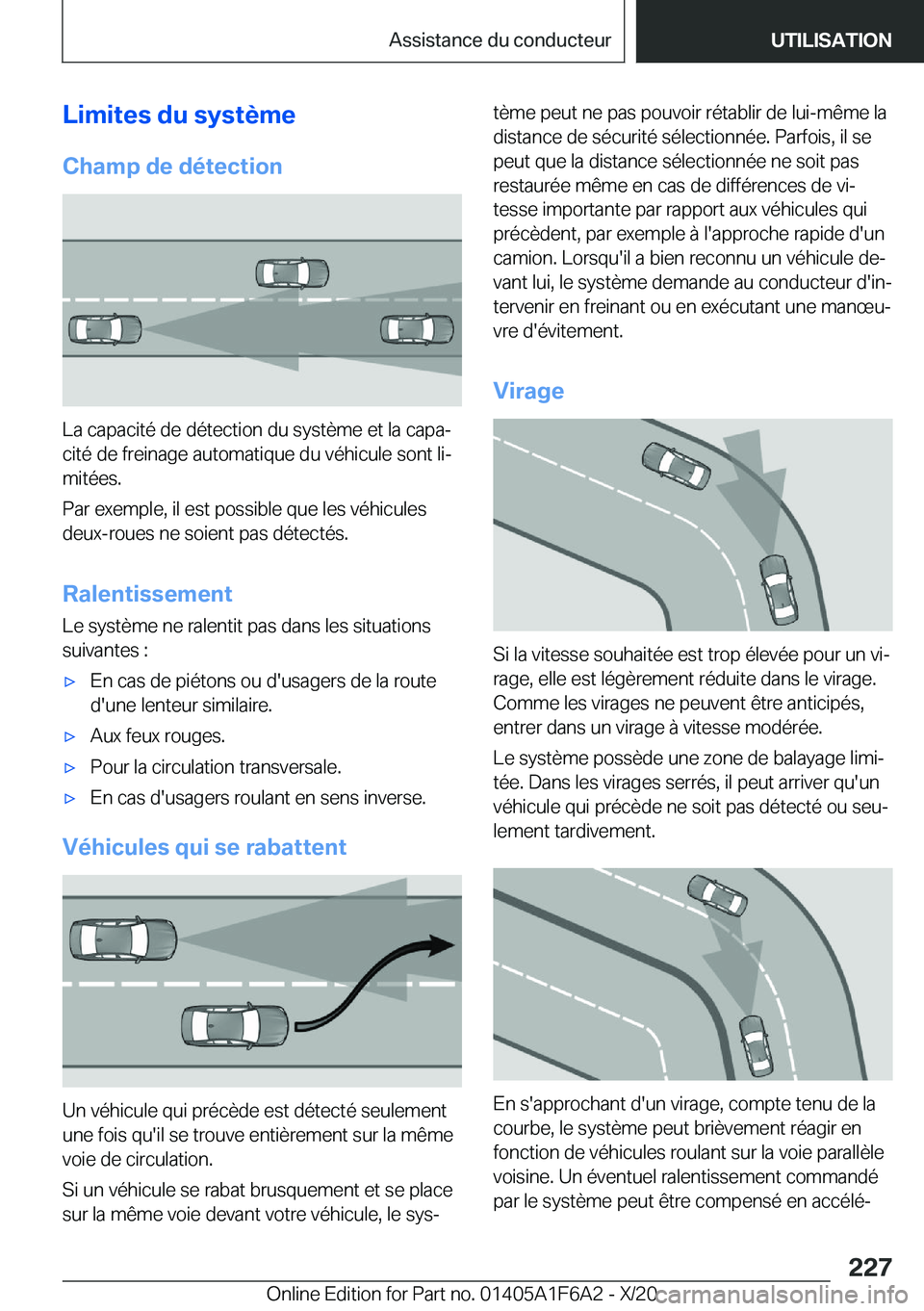 BMW X4 2021  Notices Demploi (in French) �L�i�m�i�t�e�s��d�u��s�y�s�t�è�m�e
�C�h�a�m�p��d�e��d�é�t�e�c�t�i�o�n
�L�a��c�a�p�a�c�i�t�é��d�e��d�é�t�e�c�t�i�o�n��d�u��s�y�s�t�è�m�e��e�t��l�a��c�a�p�aj �c�i�t�é��d�e��f�r�e�i�