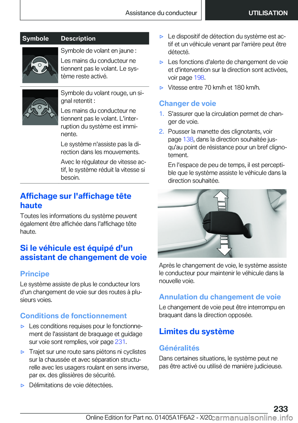 BMW X4 2021  Notices Demploi (in French) �S�y�m�b�o�l�e�D�e�s�c�r�i�p�t�i�o�n�S�y�m�b�o�l�e��d�e��v�o�l�a�n�t��e�n��j�a�u�n�e��:
�L�e�s��m�a�i�n�s��d�u��c�o�n�d�u�c�t�e�u�r��n�e
�t�i�e�n�n�e�n�t��p�a�s��l�e��v�o�l�a�n�t�.��L�e�