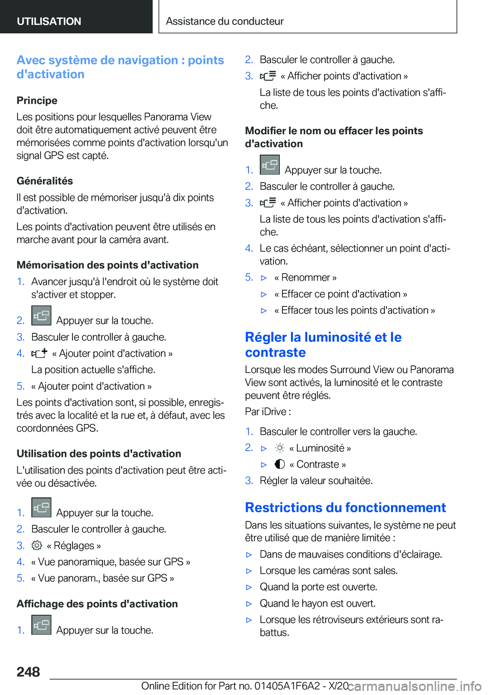 BMW X4 2021  Notices Demploi (in French) �A�v�e�c��s�y�s�t�è�m�e��d�e��n�a�v�i�g�a�t�i�o�n��:��p�o�i�n�t�s
�d�'�a�c�t�i�v�a�t�i�o�n
�P�r�i�n�c�i�p�e
�L�e�s��p�o�s�i�t�i�o�n�s��p�o�u�r��l�e�s�q�u�e�l�l�e�s��P�a�n�o�r�a�m�a��V�i