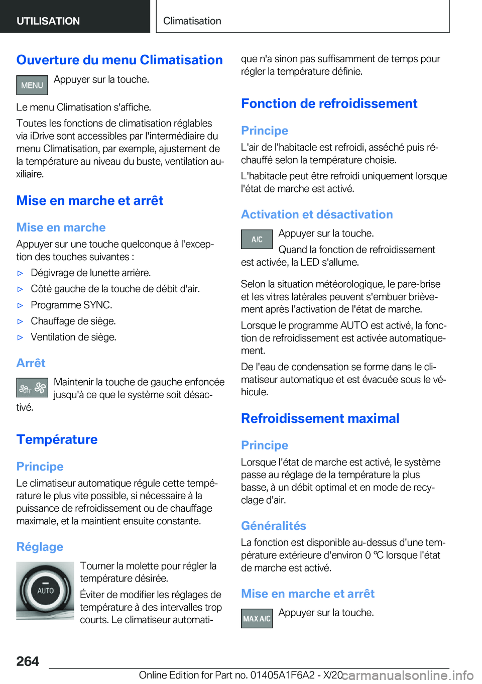 BMW X4 2021  Notices Demploi (in French) �O�u�v�e�r�t�u�r�e��d�u��m�e�n�u��C�l�i�m�a�t�i�s�a�t�i�o�n�A�p�p�u�y�e�r��s�u�r��l�a��t�o�u�c�h�e�.
�L�e��m�e�n�u��C�l�i�m�a�t�i�s�a�t�i�o�n��s�'�a�f�f�i�c�h�e�.
�T�o�u�t�e�s��l�e�s��f