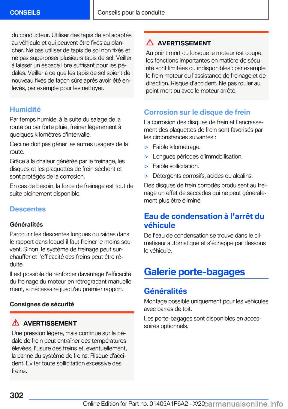 BMW X4 2021  Notices Demploi (in French) �d�u��c�o�n�d�u�c�t�e�u�r�.��U�t�i�l�i�s�e�r��d�e�s��t�a�p�i�s��d�e��s�o�l��a�d�a�p�t�é�s
�a�u��v�é�h�i�c�u�l�e��e�t��q�u�i��p�e�u�v�e�n�t��ê�t�r�e��f�i�x�é�s��a�u��p�l�a�nj
�c�h�e
