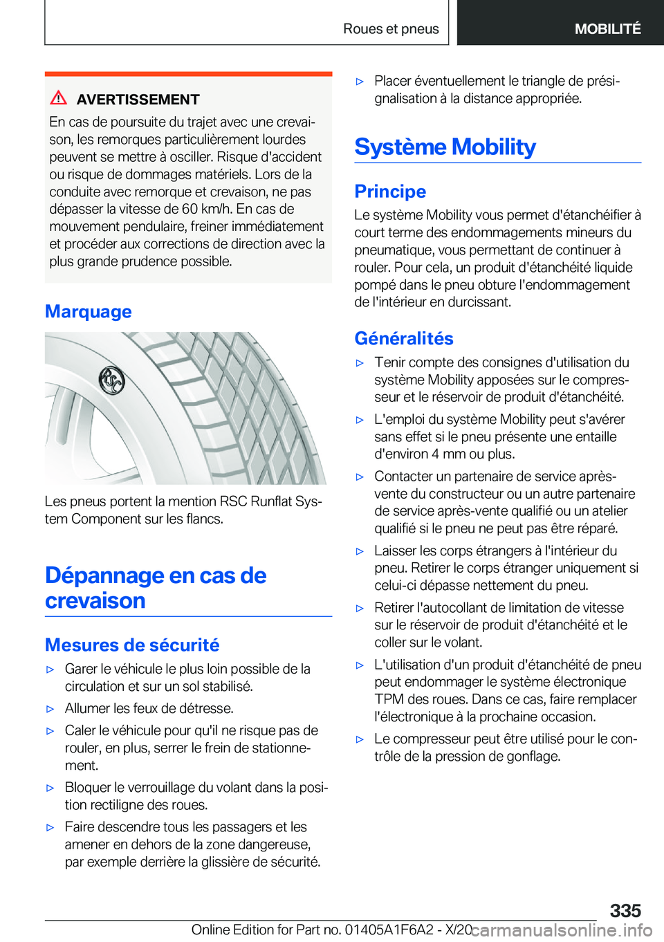 BMW X4 2021  Notices Demploi (in French) �A�V�E�R�T�I�S�S�E�M�E�N�T
�E�n��c�a�s��d�e��p�o�u�r�s�u�i�t�e��d�u��t�r�a�j�e�t��a�v�e�c��u�n�e��c�r�e�v�a�ij
�s�o�n�,��l�e�s��r�e�m�o�r�q�u�e�s��p�a�r�t�i�c�u�l�i�è�r�e�m�e�n�t��l�o�u�