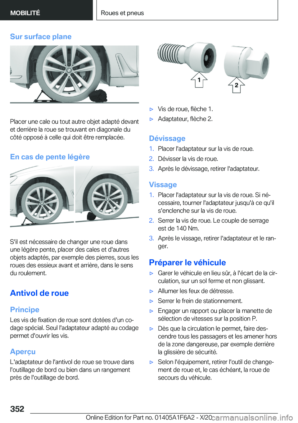BMW X4 2021  Notices Demploi (in French) �S�u�r��s�u�r�f�a�c�e��p�l�a�n�e
�P�l�a�c�e�r��u�n�e��c�a�l�e��o�u��t�o�u�t��a�u�t�r�e��o�b�j�e�t��a�d�a�p�t�é��d�e�v�a�n�t
�e�t��d�e�r�r�i�è�r�e��l�a��r�o�u�e��s�e��t�r�o�u�v�a�n�t�