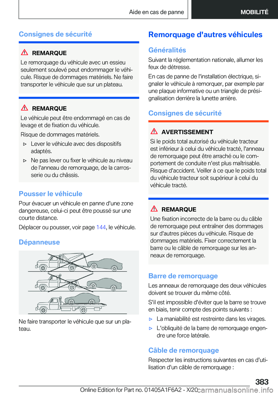 BMW X4 2021  Notices Demploi (in French) �C�o�n�s�i�g�n�e�s��d�e��s�é�c�u�r�i�t�é
�R�E�M�A�R�Q�U�E
�L�e��r�e�m�o�r�q�u�a�g�e��d�u��v�é�h�i�c�u�l�e��a�v�e�c��u�n��e�s�s�i�e�u
�s�e�u�l�e�m�e�n�t��s�o�u�l�e�v�é��p�e�u�t��e�n�d�o�