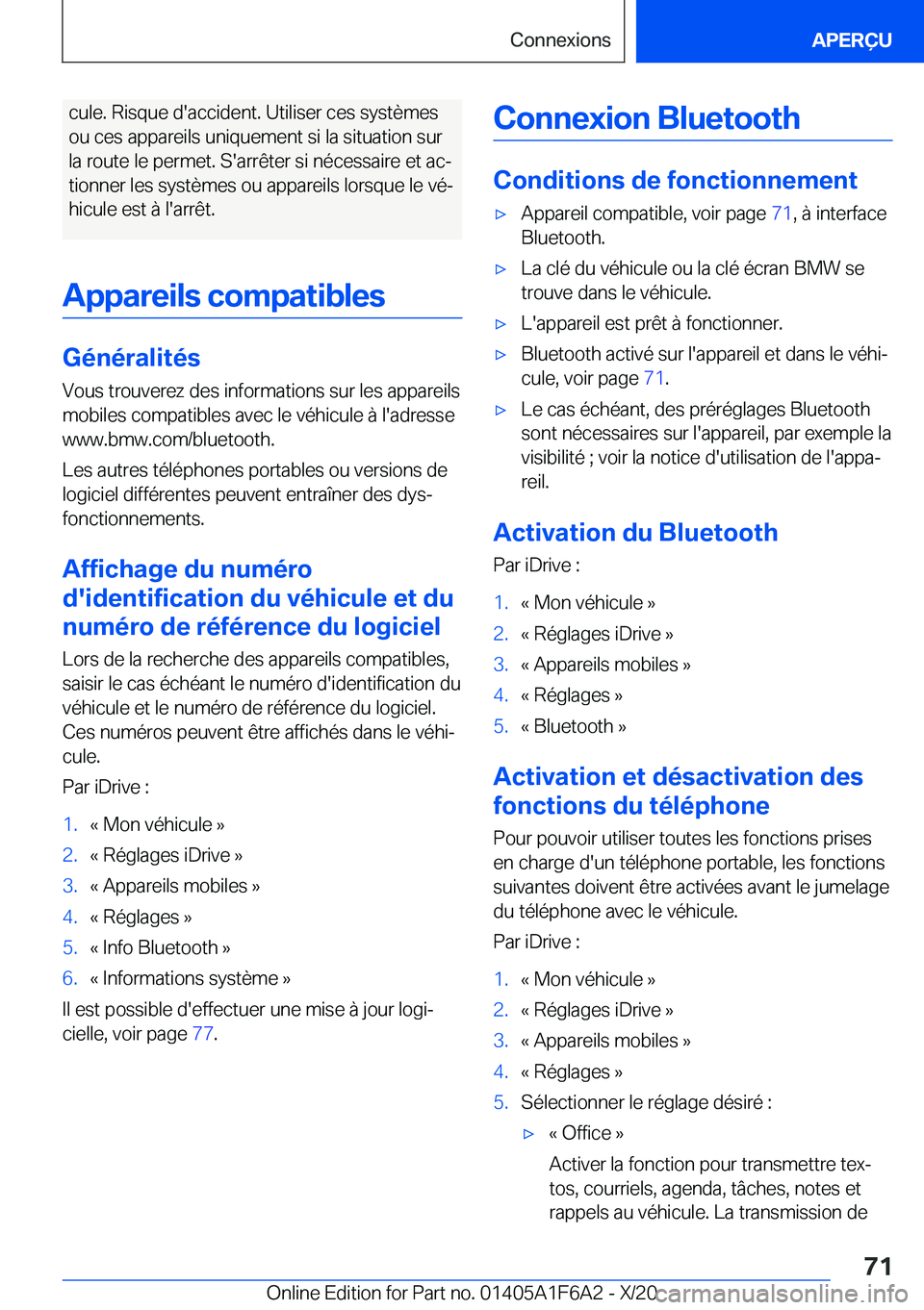 BMW X4 2021  Notices Demploi (in French) �c�u�l�e�.��R�i�s�q�u�e��d�'�a�c�c�i�d�e�n�t�.��U�t�i�l�i�s�e�r��c�e�s��s�y�s�t�è�m�e�s�o�u��c�e�s��a�p�p�a�r�e�i�l�s��u�n�i�q�u�e�m�e�n�t��s�i��l�a��s�i�t�u�a�t�i�o�n��s�u�r
�l�a��r