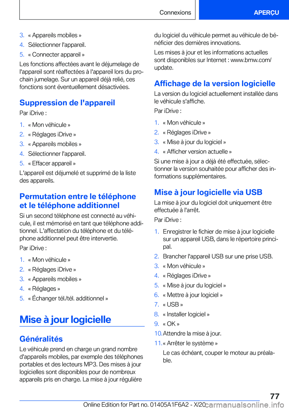 BMW X4 2021  Notices Demploi (in French) �3�.�k��A�p�p�a�r�e�i�l�s��m�o�b�i�l�e�s��{�4�.�S�é�l�e�c�t�i�o�n�n�e�r��l�'�a�p�p�a�r�e�i�l�.�5�.�k��C�o�n�n�e�c�t�e�r��a�p�p�a�r�e�i�l��{
�L�e�s��f�o�n�c�t�i�o�n�s��a�f�f�e�c�t�é�e�s�
