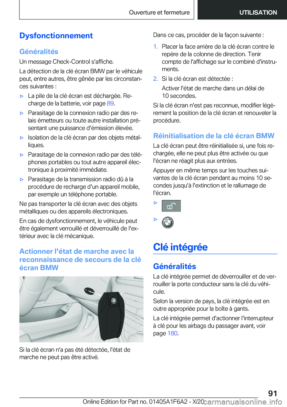 BMW X4 2021  Notices Demploi (in French) �D�y�s�f�o�n�c�t�i�o�n�n�e�m�e�n�t
�G�é�n�é�r�a�l�i�t�é�s
�U�n��m�e�s�s�a�g�e��C�h�e�c�k�-�C�o�n�t�r�o�l��s�'�a�f�f�i�c�h�e�.
�L�a��d�é�t�e�c�t�i�o�n��d�e��l�a��c�l�é��é�c�r�a�n��B�