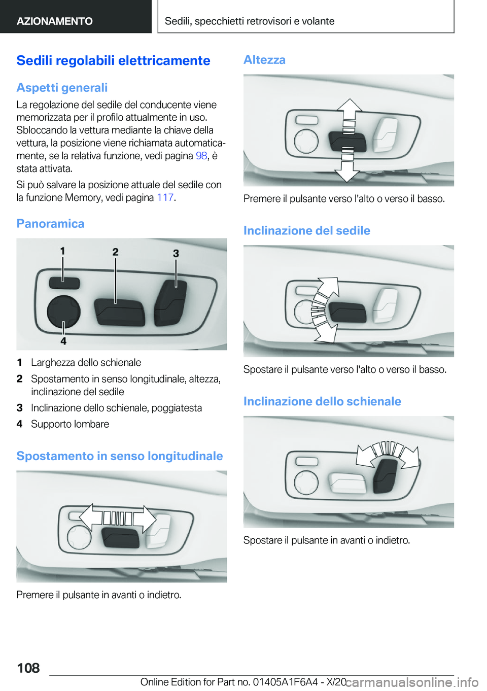 BMW X4 2021  Libretti Di Uso E manutenzione (in Italian) �S�e�d�i�l�i��r�e�g�o�l�a�b�i�l�i��e�l�e�t�t�r�i�c�a�m�e�n�t�e
�A�s�p�e�t�t�i��g�e�n�e�r�a�l�i �L�a��r�e�g�o�l�a�z�i�o�n�e��d�e�l��s�e�d�i�l�e��d�e�l��c�o�n�d�u�c�e�n�t�e��v�i�e�n�e
�m�e�m�o�