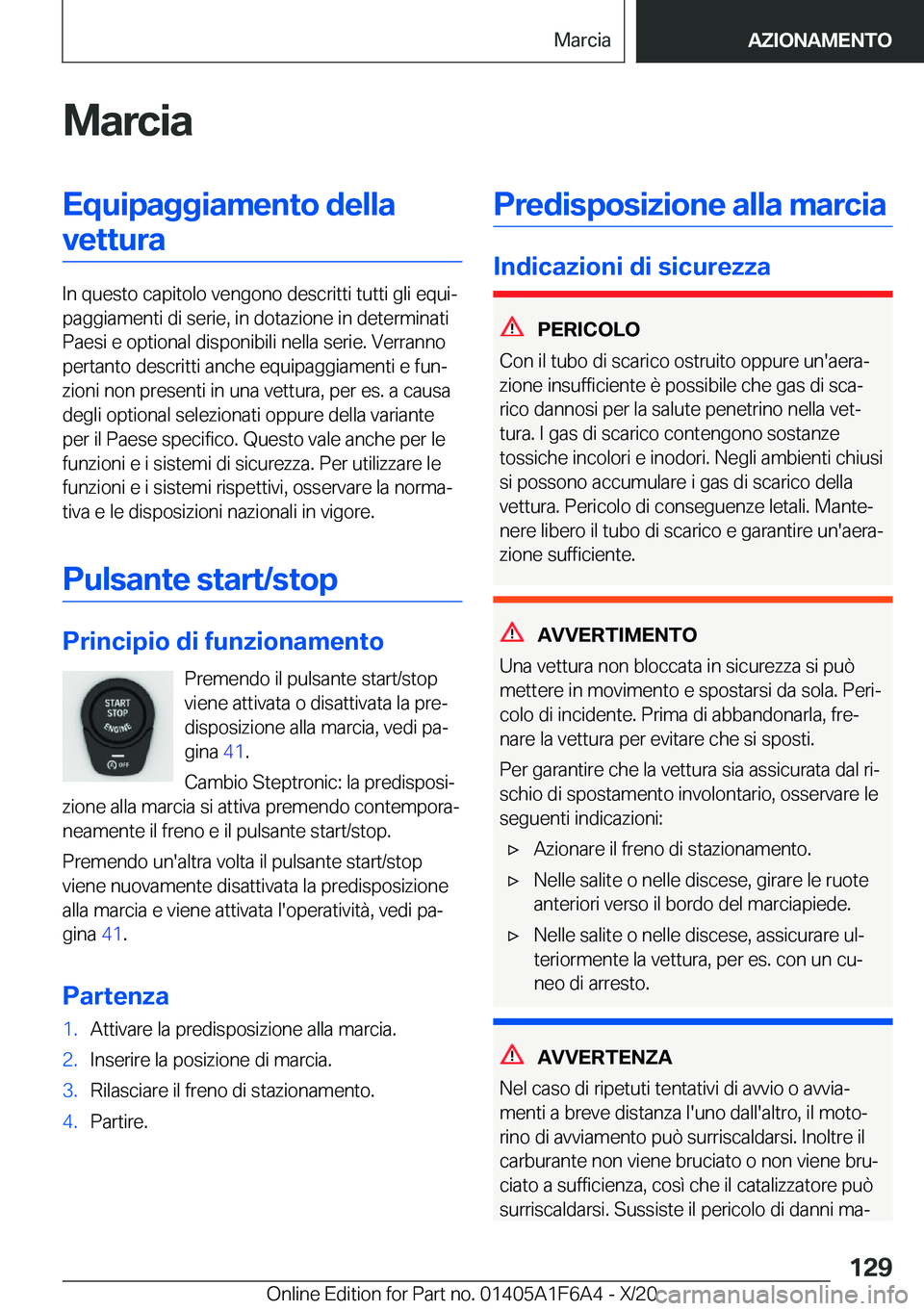 BMW X4 2021  Libretti Di Uso E manutenzione (in Italian) �M�a�r�c�i�a�E�q�u�i�p�a�g�g�i�a�m�e�n�t�o��d�e�l�l�a�v�e�t�t�u�r�a
�I�n��q�u�e�s�t�o��c�a�p�i�t�o�l�o��v�e�n�g�o�n�o��d�e�s�c�r�i�t�t�i��t�u�t�t�i��g�l�i��e�q�u�iª
�p�a�g�g�i�a�m�e�n�t�i��