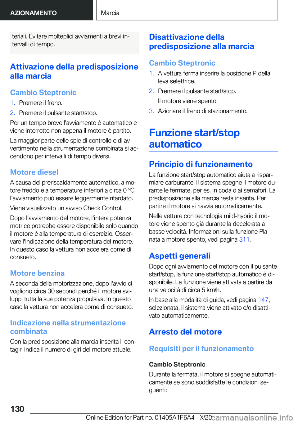 BMW X4 2021  Libretti Di Uso E manutenzione (in Italian) �t�e�r�i�a�l�i�.��E�v�i�t�a�r�e��m�o�l�t�e�p�l�i�c�i��a�v�v�i�a�m�e�n�t�i��a��b�r�e�v�i��i�nª
�t�e�r�v�a�l�l�i��d�i��t�e�m�p�o�.
�A�t�t�i�v�a�z�i�o�n�e��d�e�l�l�a��p�r�e�d�i�s�p�o�s�i�z�i�