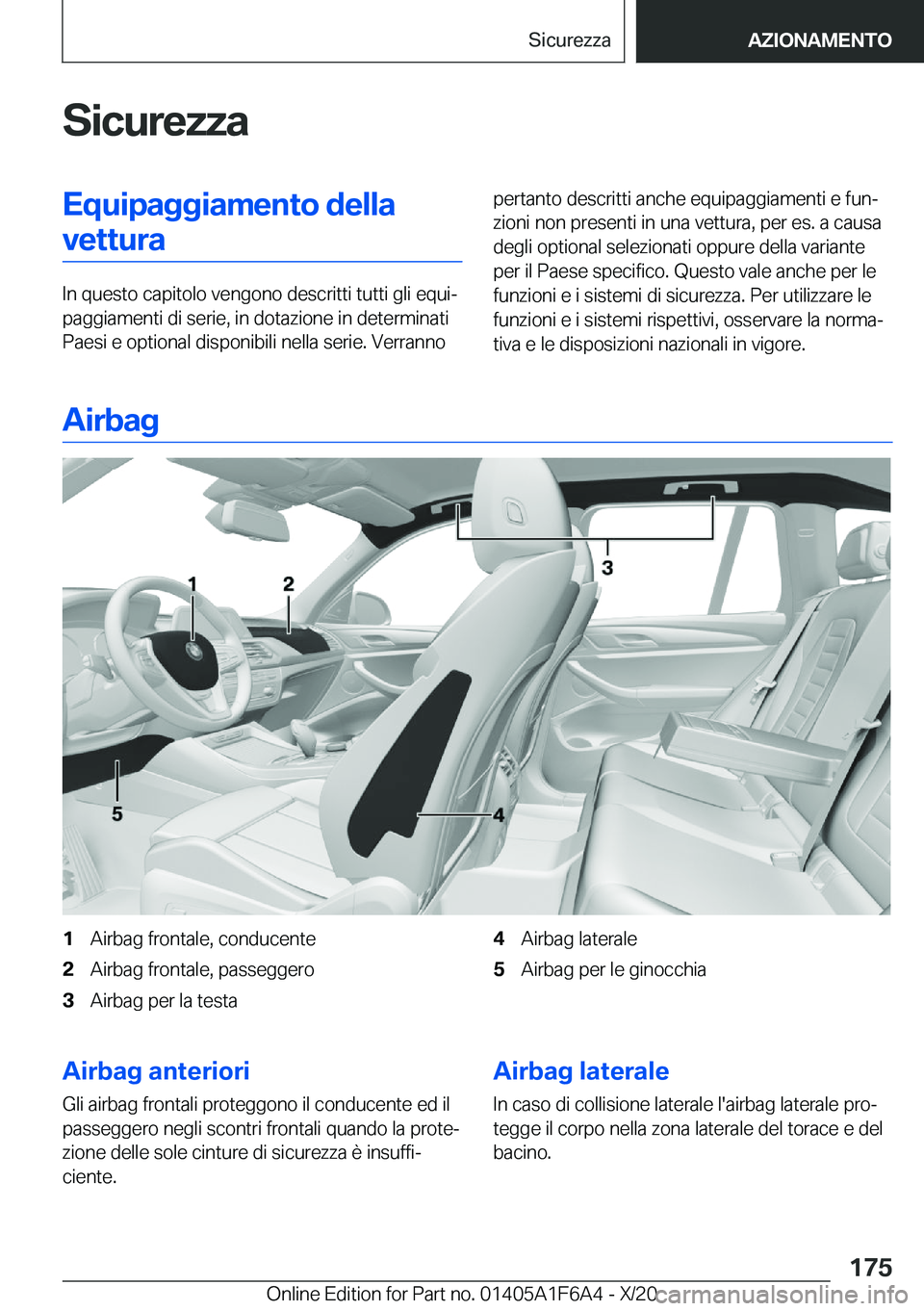 BMW X4 2021  Libretti Di Uso E manutenzione (in Italian) �S�i�c�u�r�e�z�z�a�E�q�u�i�p�a�g�g�i�a�m�e�n�t�o��d�e�l�l�a�v�e�t�t�u�r�a
�I�n��q�u�e�s�t�o��c�a�p�i�t�o�l�o��v�e�n�g�o�n�o��d�e�s�c�r�i�t�t�i��t�u�t�t�i��g�l�i��e�q�u�iª
�p�a�g�g�i�a�m�e�n�