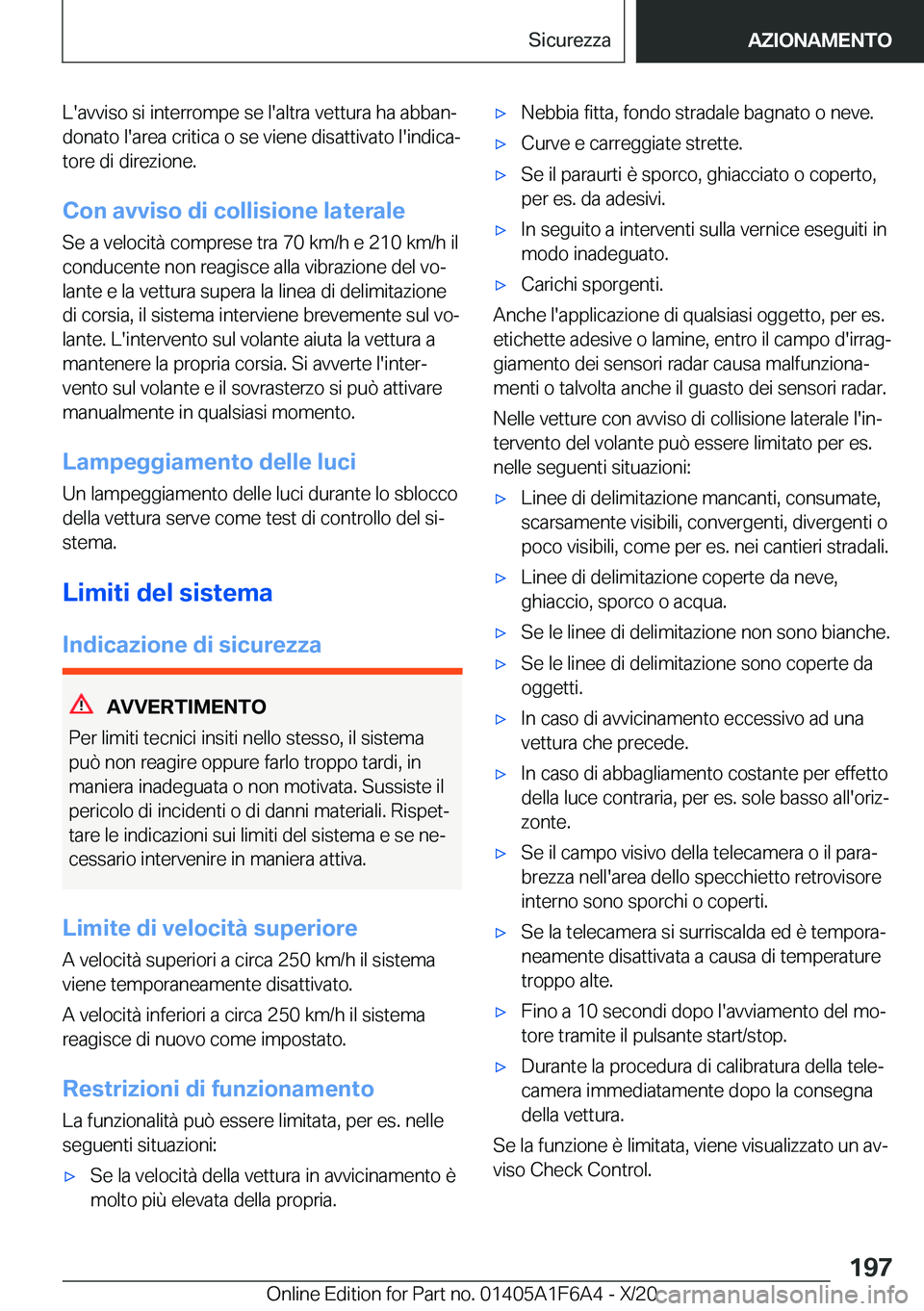 BMW X4 2021  Libretti Di Uso E manutenzione (in Italian) �L�'�a�v�v�i�s�o��s�i��i�n�t�e�r�r�o�m�p�e��s�e��l�'�a�l�t�r�a��v�e�t�t�u�r�a��h�a��a�b�b�a�nª
�d�o�n�a�t�o��l�'�a�r�e�a��c�r�i�t�i�c�a��o��s�e��v�i�e�n�e��d�i�s�a�t�t�i�v�a