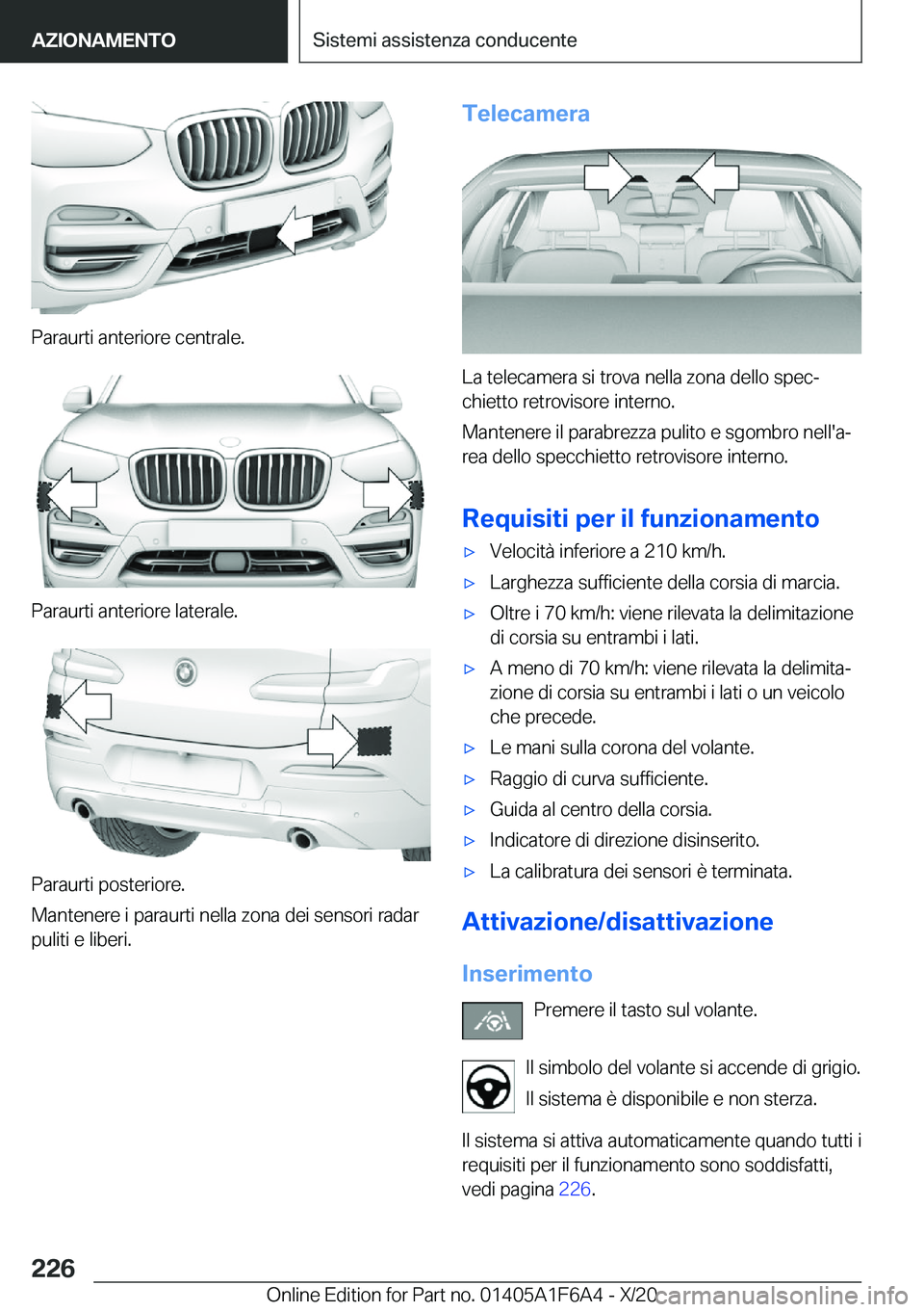 BMW X4 2021  Libretti Di Uso E manutenzione (in Italian) �P�a�r�a�u�r�t�i��a�n�t�e�r�i�o�r�e��c�e�n�t�r�a�l�e�.
�P�a�r�a�u�r�t�i��a�n�t�e�r�i�o�r�e��l�a�t�e�r�a�l�e�.
�P�a�r�a�u�r�t�i��p�o�s�t�e�r�i�o�r�e�.
�M�a�n�t�e�n�e�r�e��i��p�a�r�a�u�r�t�i��n�