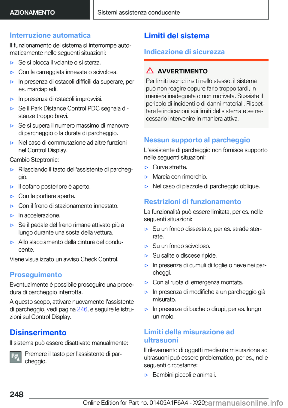 BMW X4 2021  Libretti Di Uso E manutenzione (in Italian) �I�n�t�e�r�r�u�z�i�o�n�e��a�u�t�o�m�a�t�i�c�a�I�l��f�u�n�z�i�o�n�a�m�e�n�t�o��d�e�l��s�i�s�t�e�m�a��s�i��i�n�t�e�r�r�o�m�p�e��a�u�t�oª�m�a�t�i�c�a�m�e�n�t�e��n�e�l�l�e��s�e�g�u�e�n�t�i��s�