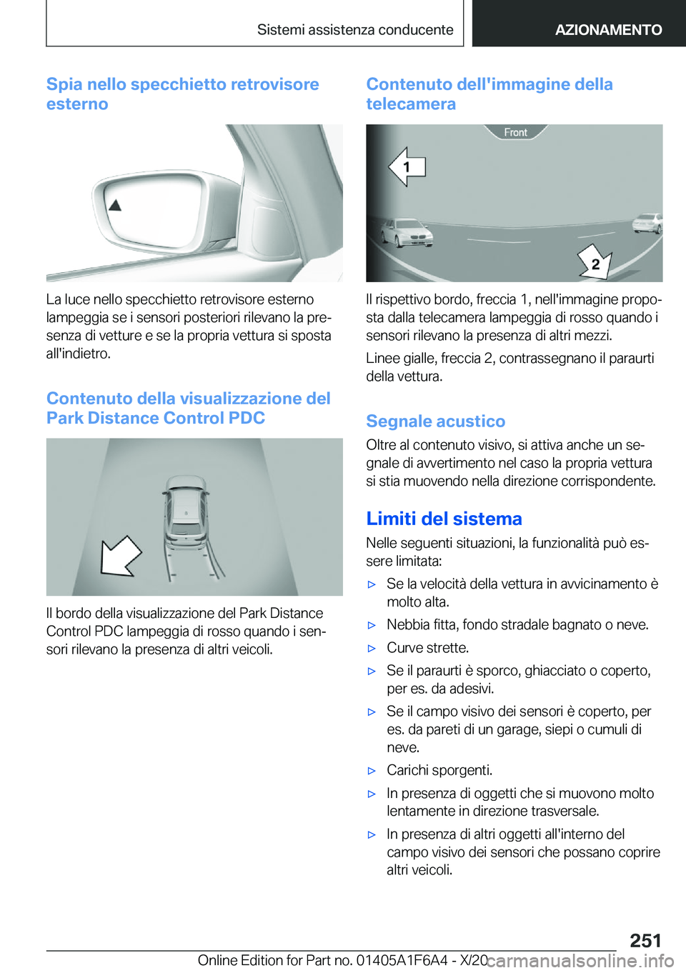 BMW X4 2021  Libretti Di Uso E manutenzione (in Italian) �S�p�i�a��n�e�l�l�o��s�p�e�c�c�h�i�e�t�t�o��r�e�t�r�o�v�i�s�o�r�e
�e�s�t�e�r�n�o
�L�a��l�u�c�e��n�e�l�l�o��s�p�e�c�c�h�i�e�t�t�o��r�e�t�r�o�v�i�s�o�r�e��e�s�t�e�r�n�o �l�a�m�p�e�g�g�i�a��s�e�
