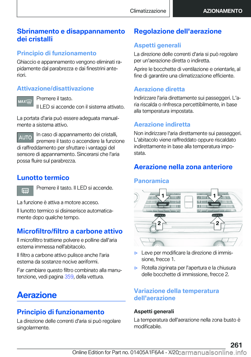 BMW X4 2021  Libretti Di Uso E manutenzione (in Italian) �S�b�r�i�n�a�m�e�n�t�o��e��d�i�s�a�p�p�a�n�n�a�m�e�n�t�o
�d�e�i��c�r�i�s�t�a�l�l�i
�P�r�i�n�c�i�p�i�o��d�i��f�u�n�z�i�o�n�a�m�e�n�t�o �G�h�i�a�c�c�i�o��e��a�p�p�a�n�n�a�m�e�n�t�o��v�e�n�g�o�n�