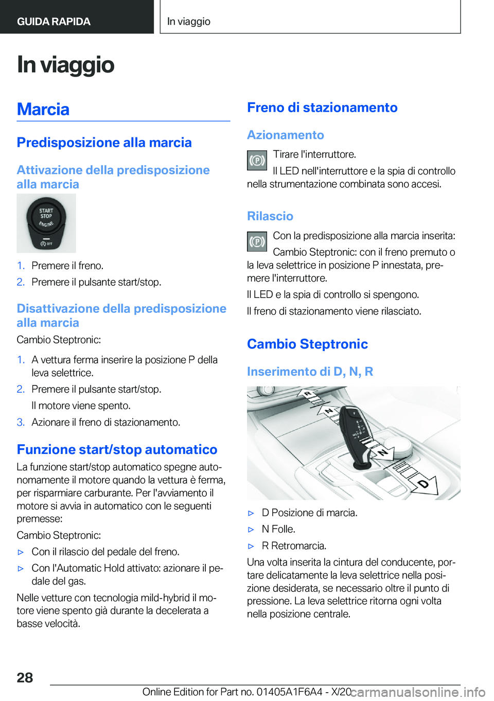BMW X4 2021  Libretti Di Uso E manutenzione (in Italian) �I�n��v�i�a�g�g�i�o�M�a�r�c�i�a
�P�r�e�d�i�s�p�o�s�i�z�i�o�n�e��a�l�l�a��m�a�r�c�i�a�A�t�t�i�v�a�z�i�o�n�e��d�e�l�l�a��p�r�e�d�i�s�p�o�s�i�z�i�o�n�e
�a�l�l�a��m�a�r�c�i�a
�1�.�P�r�e�m�e�r�e��i�