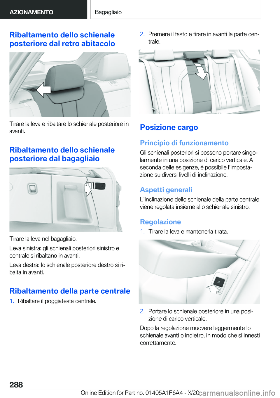 BMW X4 2021  Libretti Di Uso E manutenzione (in Italian) �R�i�b�a�l�t�a�m�e�n�t�o��d�e�l�l�o��s�c�h�i�e�n�a�l�e
�p�o�s�t�e�r�i�o�r�e��d�a�l��r�e�t�r�o��a�b�i�t�a�c�o�l�o
�T�i�r�a�r�e��l�a��l�e�v�a��e��r�i�b�a�l�t�a�r�e��l�o��s�c�h�i�e�n�a�l�e��p
