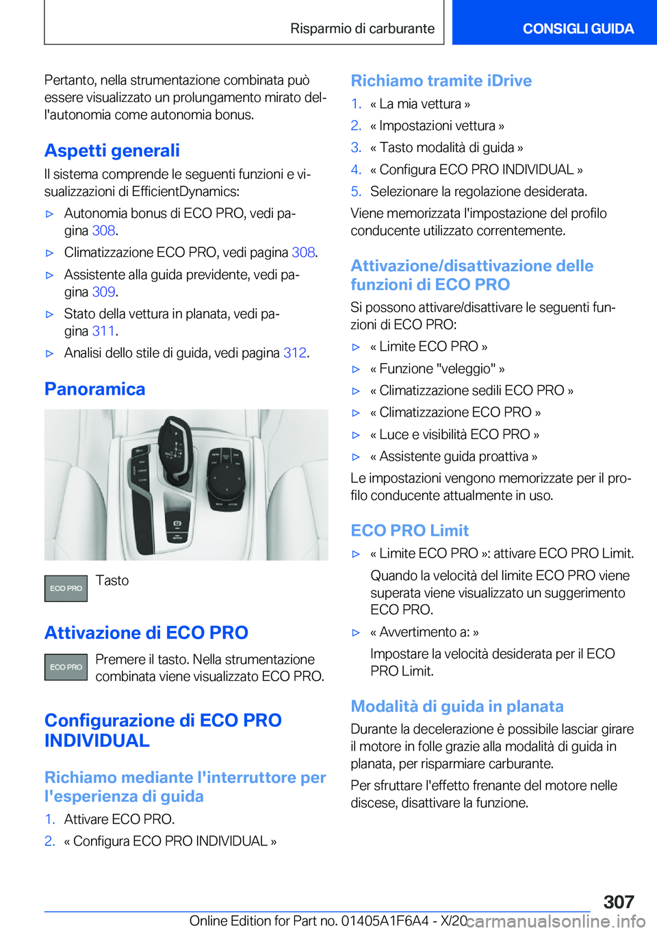 BMW X4 2021  Libretti Di Uso E manutenzione (in Italian) �P�e�r�t�a�n�t�o�,��n�e�l�l�a��s�t�r�u�m�e�n�t�a�z�i�o�n�e��c�o�m�b�i�n�a�t�a��p�u�