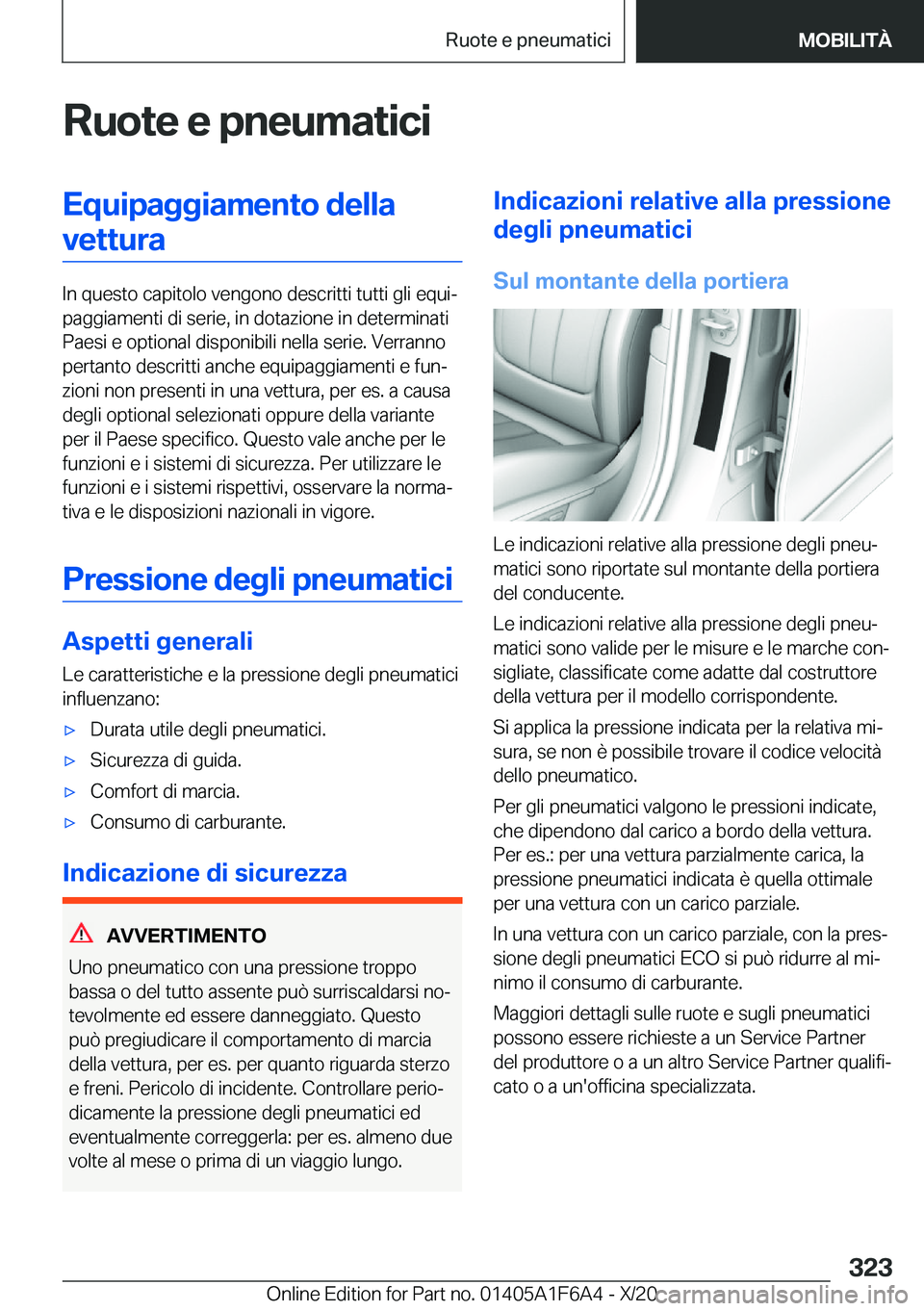 BMW X4 2021  Libretti Di Uso E manutenzione (in Italian) �R�u�o�t�e��e��p�n�e�u�m�a�t�i�c�i�E�q�u�i�p�a�g�g�i�a�m�e�n�t�o��d�e�l�l�a�v�e�t�t�u�r�a
�I�n��q�u�e�s�t�o��c�a�p�i�t�o�l�o��v�e�n�g�o�n�o��d�e�s�c�r�i�t�t�i��t�u�t�t�i��g�l�i��e�q�u�iª
�