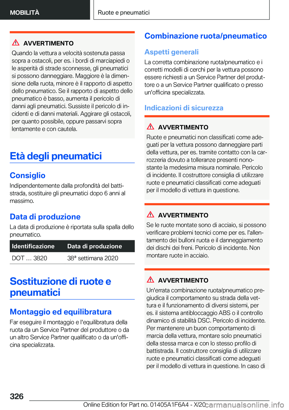 BMW X4 2021  Libretti Di Uso E manutenzione (in Italian) �A�V�V�E�R�T�I�M�E�N�T�O
�Q�u�a�n�d�o��l�a��v�e�t�t�u�r�a��a��v�e�l�o�c�i�t�