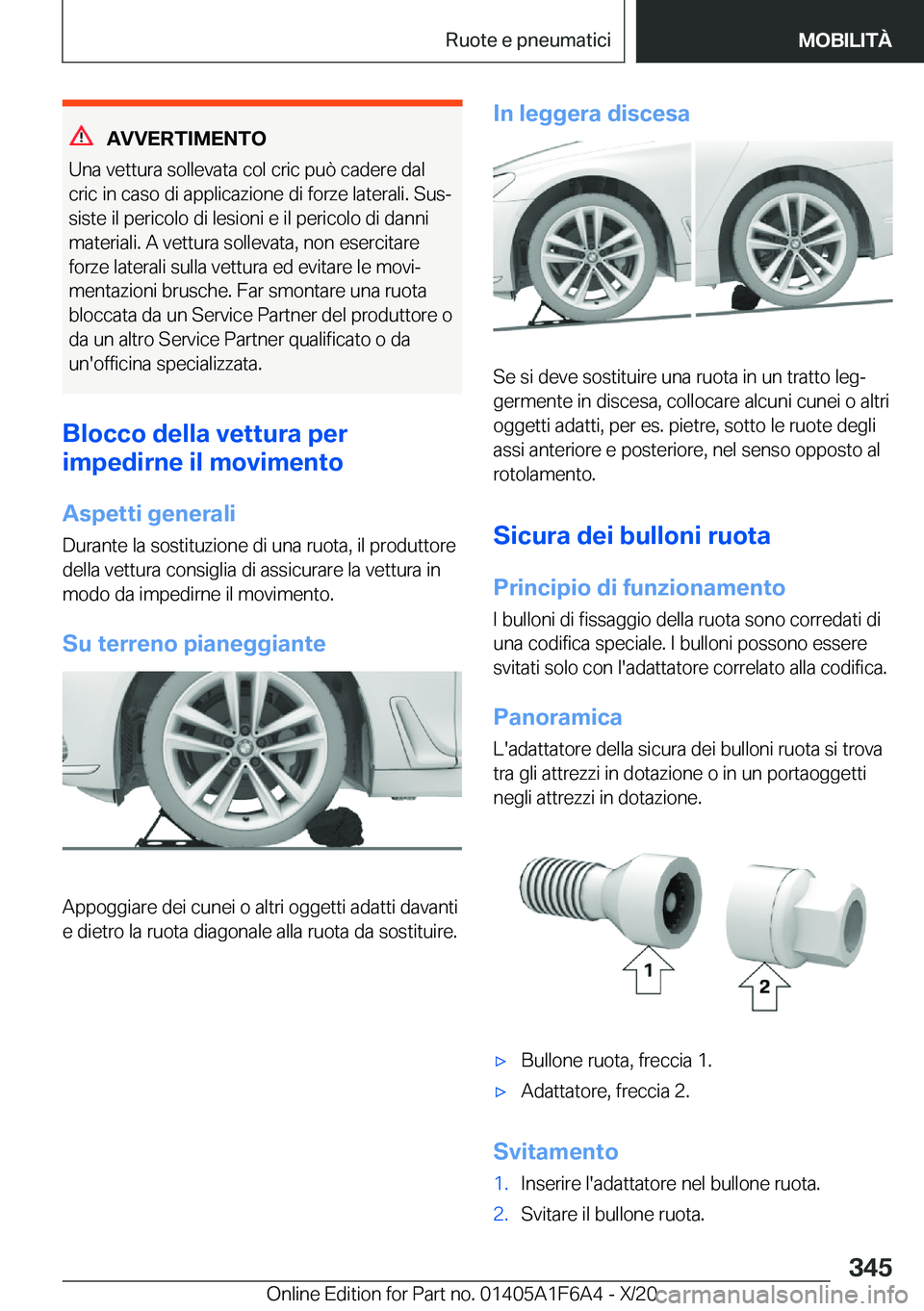 BMW X4 2021  Libretti Di Uso E manutenzione (in Italian) �A�V�V�E�R�T�I�M�E�N�T�O
�U�n�a��v�e�t�t�u�r�a��s�o�l�l�e�v�a�t�a��c�o�l��c�r�i�c��p�u�