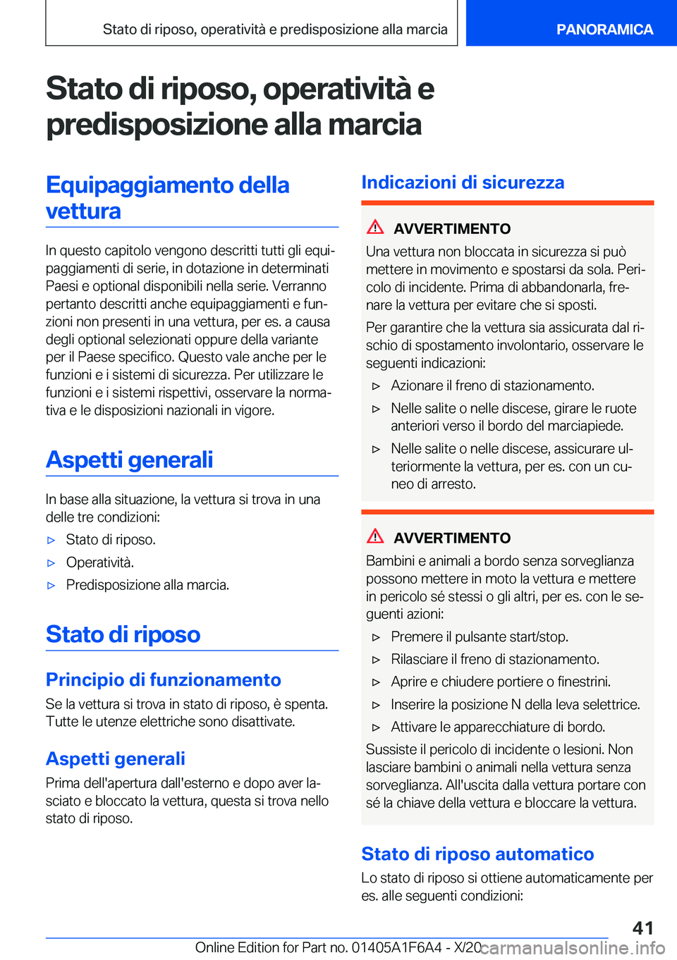 BMW X4 2021  Libretti Di Uso E manutenzione (in Italian) �S�t�a�t�o��d�i��r�i�p�o�s�o�,��o�p�e�r�a�t�i�v�i�t�