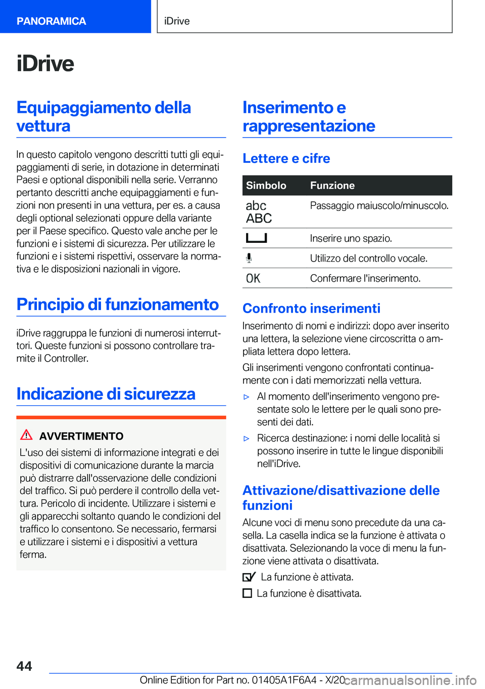 BMW X4 2021  Libretti Di Uso E manutenzione (in Italian) �i�D�r�i�v�e�E�q�u�i�p�a�g�g�i�a�m�e�n�t�o��d�e�l�l�a�v�e�t�t�u�r�a
�I�n��q�u�e�s�t�o��c�a�p�i�t�o�l�o��v�e�n�g�o�n�o��d�e�s�c�r�i�t�t�i��t�u�t�t�i��g�l�i��e�q�u�iª
�p�a�g�g�i�a�m�e�n�t�i��