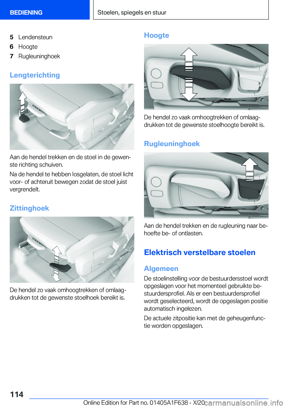 BMW X4 2021  Instructieboekjes (in Dutch) �5�L�e�n�d�e�n�s�t�e�u�n�6�H�o�o�g�t�e�7�R�u�g�l�e�u�n�i�n�g�h�o�e�k
�L�e�n�g�t�e�r�i�c�h�t�i�n�g
�A�a�n��d�e��h�e�n�d�e�l��t�r�e�k�k�e�n��e�n��d�e��s�t�o�e�l��i�n��d�e��g�e�w�e�nj
�s�t�e��