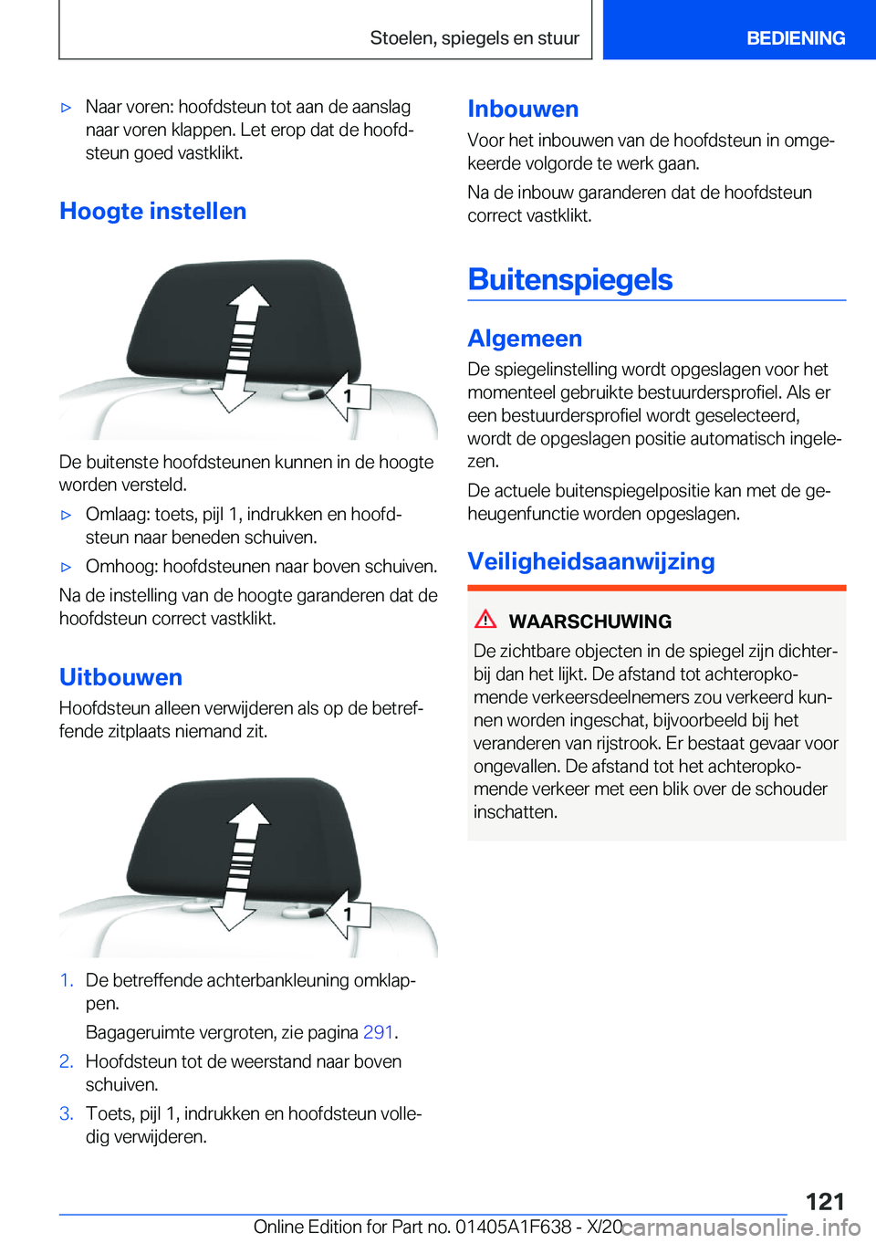 BMW X4 2021  Instructieboekjes (in Dutch) 'x�N�a�a�r��v�o�r�e�n�:��h�o�o�f�d�s�t�e�u�n��t�o�t��a�a�n��d�e��a�a�n�s�l�a�g�n�a�a�r��v�o�r�e�n��k�l�a�p�p�e�n�.��L�e�t��e�r�o�p��d�a�t��d�e��h�o�o�f�dj�s�t�e�u�n��g�o�e�d��v�a�s